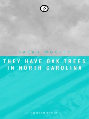 cover image of They Have Oak Trees in North Carolina